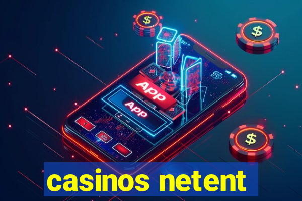 casinos netent