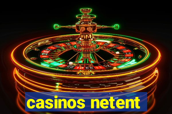 casinos netent