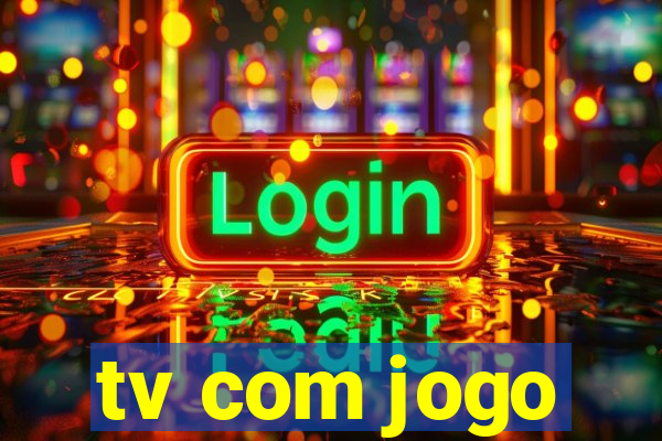 tv com jogo