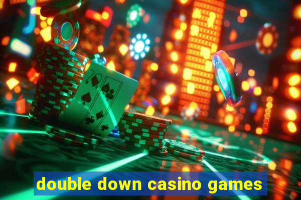 double down casino games