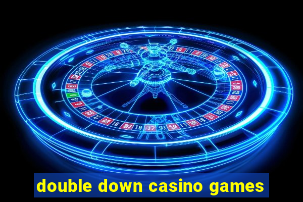 double down casino games