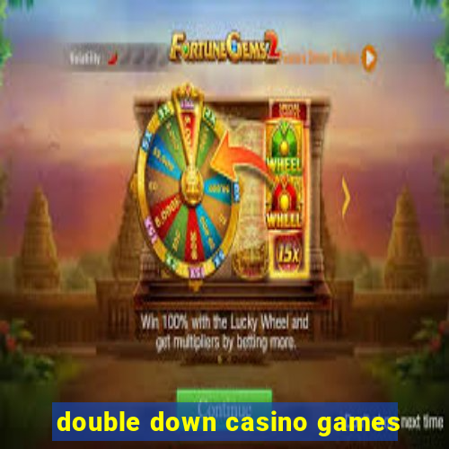 double down casino games