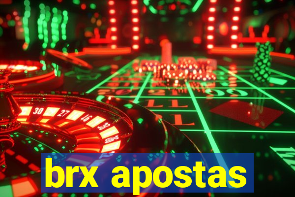 brx apostas