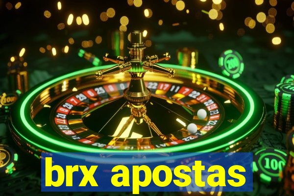 brx apostas