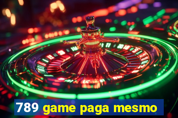 789 game paga mesmo