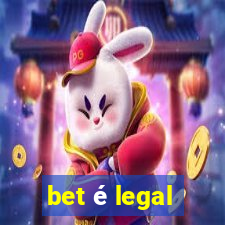 bet é legal