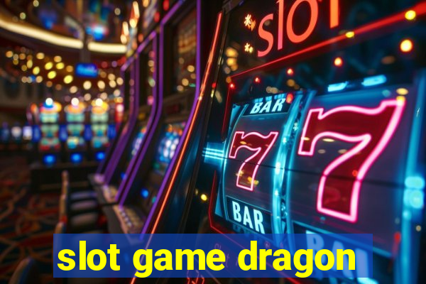 slot game dragon