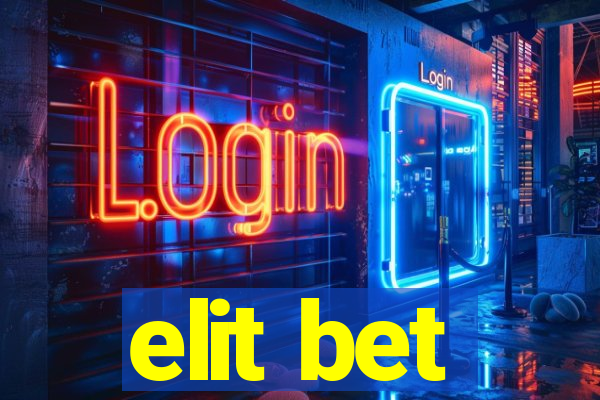 elit bet