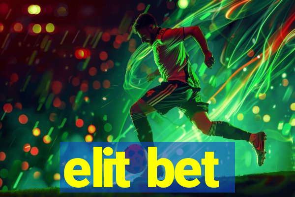 elit bet