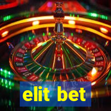 elit bet