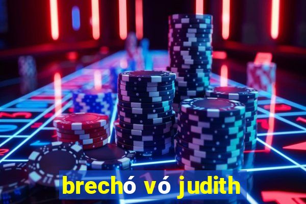 brechó vó judith