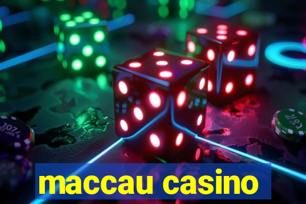 maccau casino