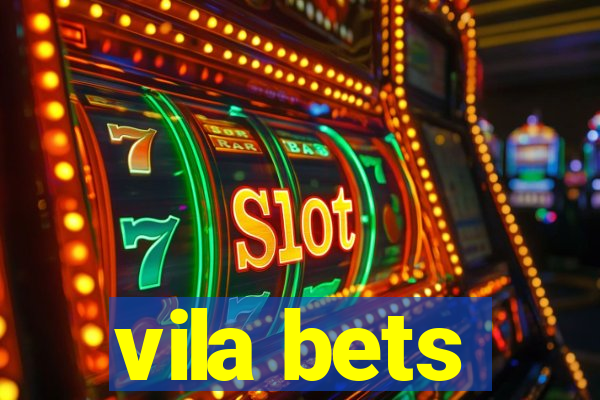 vila bets