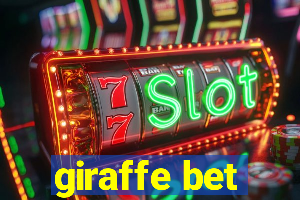 giraffe bet