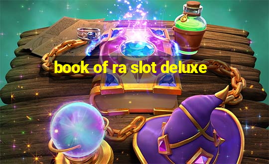 book of ra slot deluxe