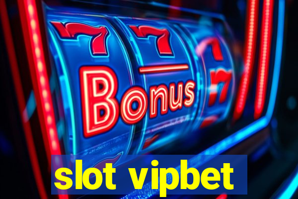 slot vipbet