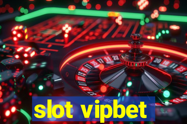 slot vipbet