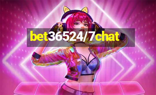 bet36524/7chat