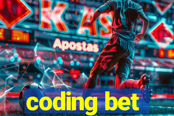 coding bet