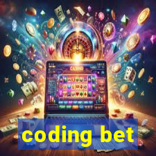 coding bet