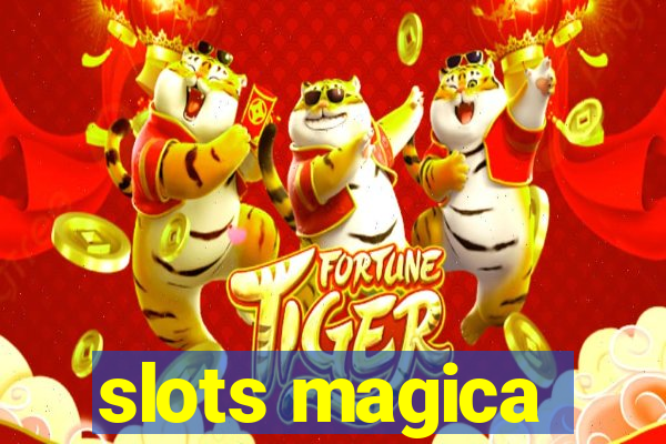 slots magica