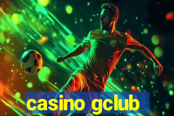 casino gclub