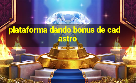 plataforma dando bonus de cadastro