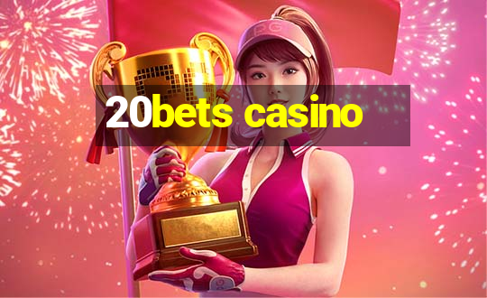 20bets casino