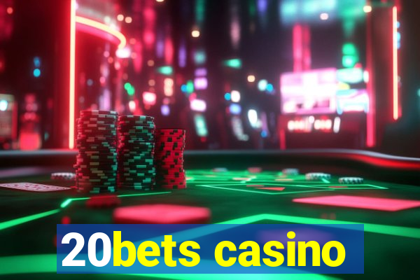 20bets casino