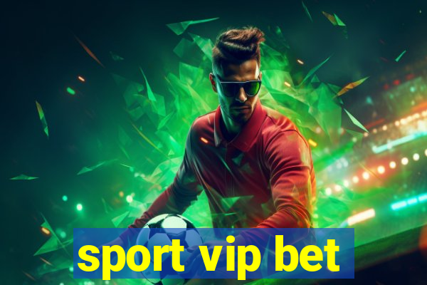 sport vip bet