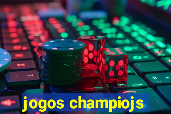 jogos champiojs