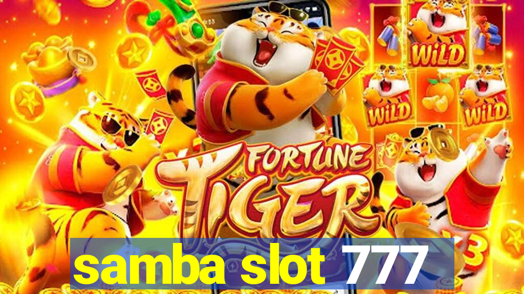 samba slot 777