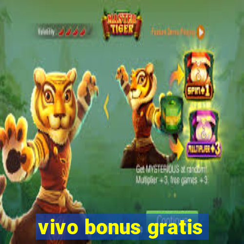 vivo bonus gratis