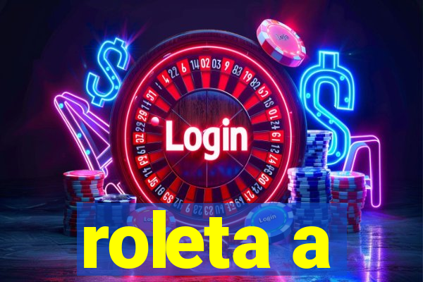 roleta a