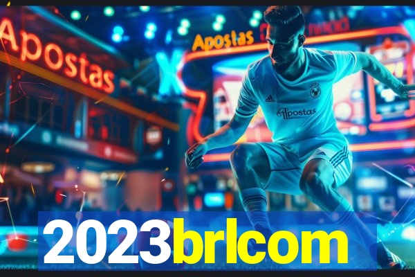 2023brlcom