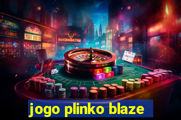 jogo plinko blaze