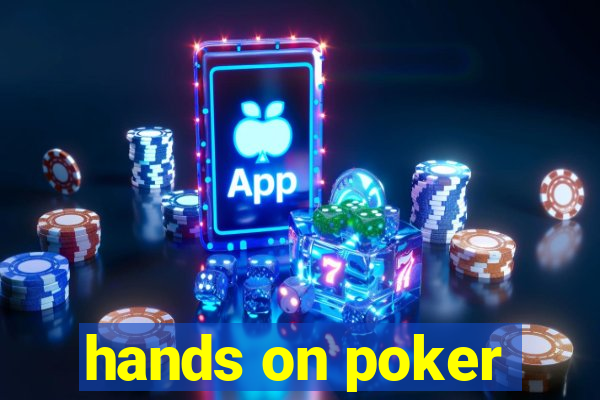 hands on poker