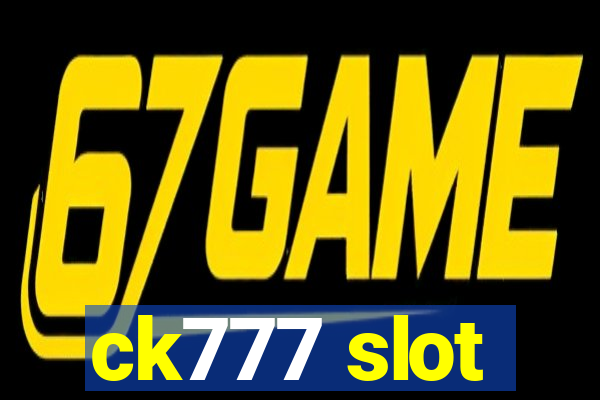 ck777 slot