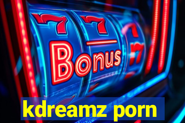 kdreamz porn