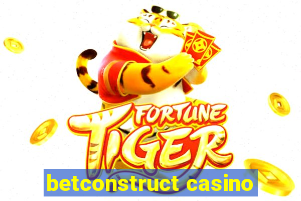 betconstruct casino