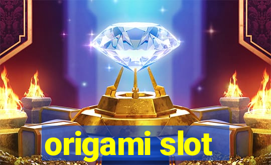 origami slot