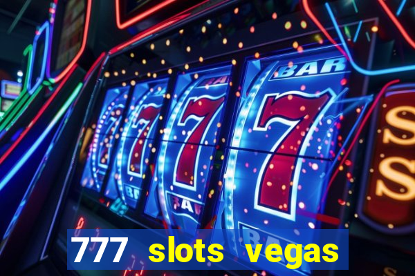 777 slots vegas casino slot