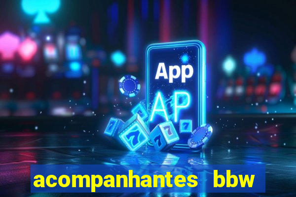 acompanhantes bbw porto alegre