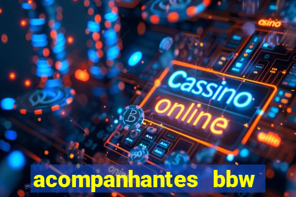 acompanhantes bbw porto alegre