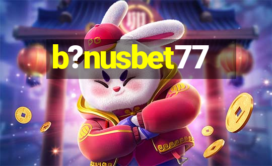 b?nusbet77