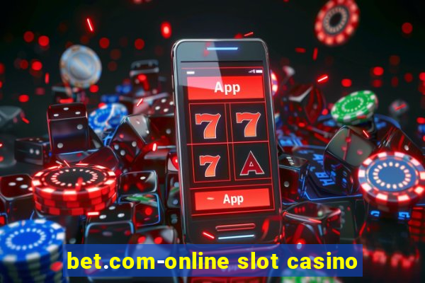 bet.com-online slot casino