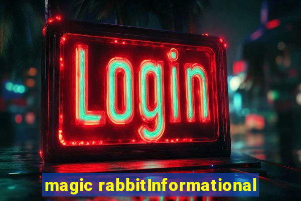 magic rabbitInformational