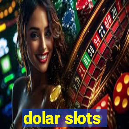 dolar slots