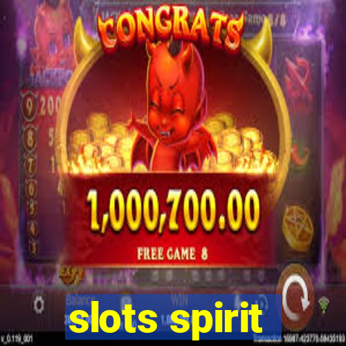 slots spirit