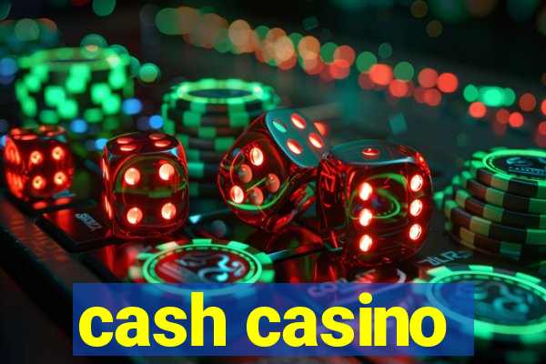 cash casino